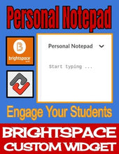 Load image into Gallery viewer, Personal Notepad - Brightspace Custom Widget