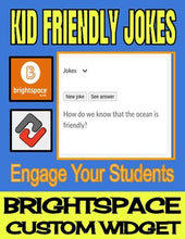 Load image into Gallery viewer, Kid Friendly Jokes - Brightspace Custom Widget