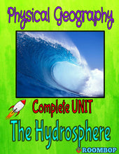 Load image into Gallery viewer, Physical Geography Unit 3 - The Hydrosphere - Roombop