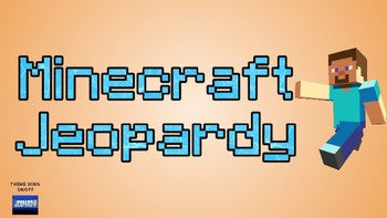 Jeopardy: Minecraft (Google Slides) - Roombop