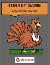 Load image into Gallery viewer, Scratch Thanksgiving: Turkey Game - Roombop