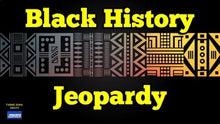 Load image into Gallery viewer, Black History Jeopardy Game (Google Slides) - Roombop