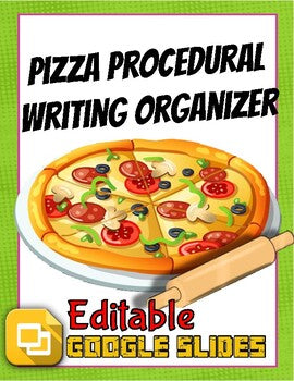 How to make a Pizza: Procedural Writing Organizers (Editable in Google Slides) - Roombop