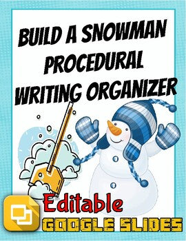 How to Build a Snowman: Procedural Writing Organizers (Editable in Google Slides) - Roombop