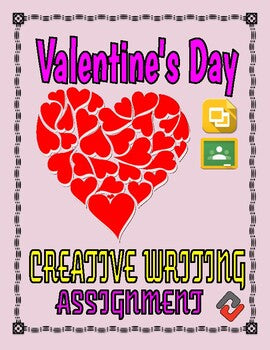 Valentine's Day Creative Writing Assignment (Editable Google Slides) - Roombop