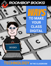 Load image into Gallery viewer, Technology in the Classroom 2020: Ways to make your class digital - Roombop