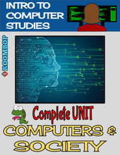 Load image into Gallery viewer, Computers &amp; Society Unit - Intro To Computer Studies