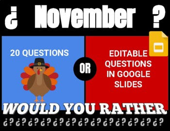 November Digital & Printable Would You Rather (Google Slides)