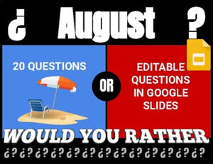 August Digital & Printable Would You Rather (Google Slides)