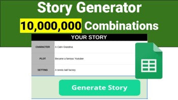 Story Generator: 10,000,000 Combinations (Google Sheets)
